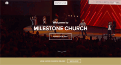 Desktop Screenshot of milestonechurch.com